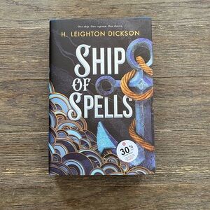 Ship of Spells by H. Leighton Dickson